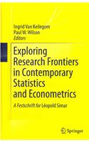 Exploring Research Frontiers in Contemporary Statistics and Econometrics