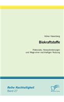 Biokraftstoffe: Potenziale, Herausforderungen und Wege einer nachhaltigen Nutzung(German)