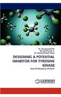 Designing a Potential Inhibitor for Tyrosine Kinase