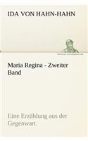 Maria Regina - Zweiter Band