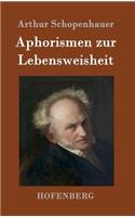 Aphorismen zur Lebensweisheit
