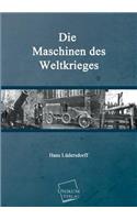 Die Maschinen Des Weltkrieges