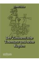 Der Zimmern'sche Totentanz Und Seine Kopien