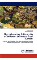 Phycochemistry & Bioacivity of Different Seaweeds from Karachi