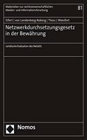 Netzwerkdurchsetzungsgesetz in Der Bewahrung: Juristische Evaluation Und Optimierungspotenzial