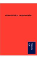 Albrecht Dürer - Kupferstiche