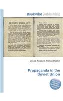 Propaganda in the Soviet Union: (English)