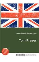 Tom Fraser