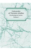 University of Toronto Studies Psychologycal Series. Volume I: (English)