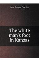 The White Man's Foot in Kansas