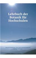 Lehrbuch Der Botanik Für Hochschulen