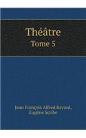 Theatre Tome 5: (French)