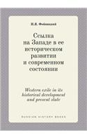 Western exile in its historical development and present state