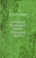 LAbrebog i Norges beste historie (Norwegian Edition)