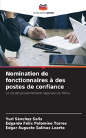 Nomination de fonctionnaires à des postes de confiance