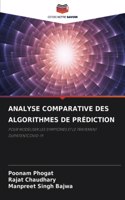Analyse Comparative Des Algorithmes de Prédiction