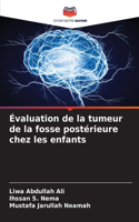 Évaluation de la tumeur de la fosse postérieure chez les enfants