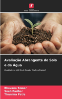 Avaliação Abrangente do Solo e da Água