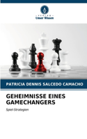 Geheimnisse Eines Gamechangers