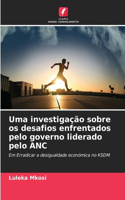 Uma investigação sobre os desafios enfrentados pelo governo liderado pelo ANC