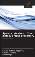 Synteza tytanianu