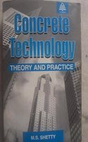 Concrete Technology: Theory and Practice