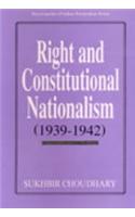 Rights & Constitutional Nationalism (1939-1942)