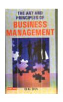 The Art And Principles Of Business Management