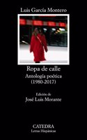 Ropa de Calle: Antologia Poetica (1980-2008)