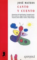 Canto y cuento (Ajonjoli) (Spanish Edition)