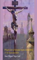 El Pregon de la Semana Santa de Sevilla 2024
