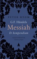 G.F. Händels Messiah. Et kompendium