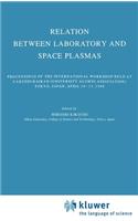 Relation Between Laboratory and Space Plasmas
