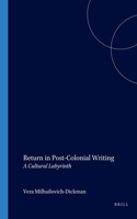 "Return" in Post-Colonial Writing