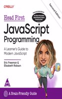 Head First JavaScript Programming: A Learner's Guide to Modern JavaScript, Second Edition (Grayscale Indian Edition)