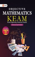 GKP KEAM Mathematics Guide (Kerala Engineering, Architecture and Medical) For 2024 Exam | Includes 2 Practice Sets