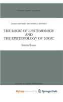 The Logic of Epistemology and the Epistemology of Logic