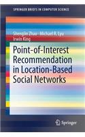 Point-Of-Interest Recommendation in Location-Based Social Networks