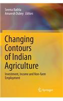 Changing Contours of Indian Agriculture