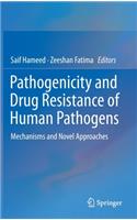 Pathogenicity and Drug Resistance of Human Pathogens