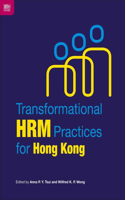 Transformational Hrm Practices for Hong Kong