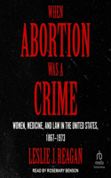 When Abortion Was a Crime