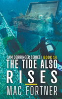 Tide Also Rises