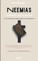 Neemias Reconstruindo a Identidade em Cristo
