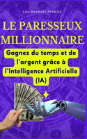 paresseux millionnaire