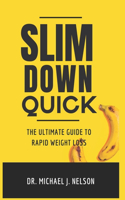 Slim Down Quick