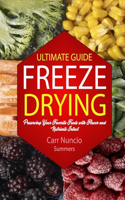 Ultimate Guide to Freeze Drying