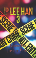 Ip Lee Han 3 (Spanish Edition)