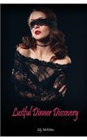 Lustful Dinner Discovery