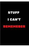 Stuff I Can't Remember